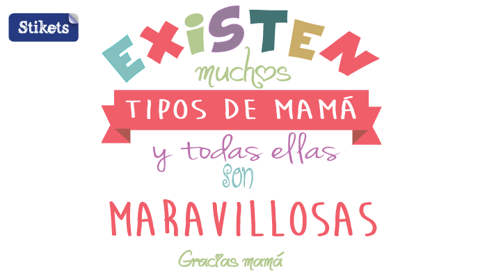 ¿Qué tipo de mamá eres? Stikets te desea un feliz mes de la madre